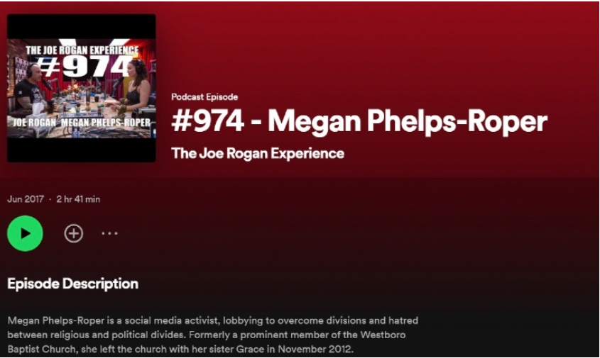 Joe Rogan and Megan Phelps-Roper  podcast 