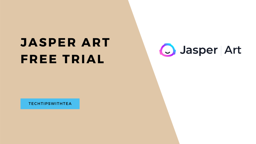 Jasper Art Free Trial - TechTipsWithTea