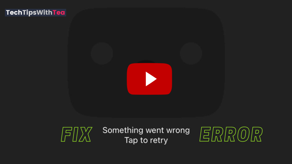 Fix Youtube Something Went Wrong Error