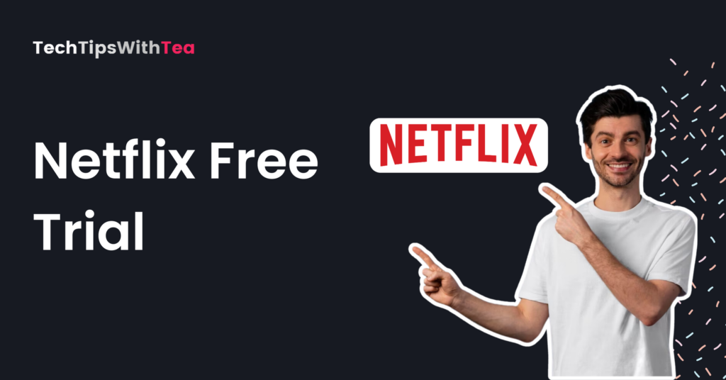 Netflix Free Trial