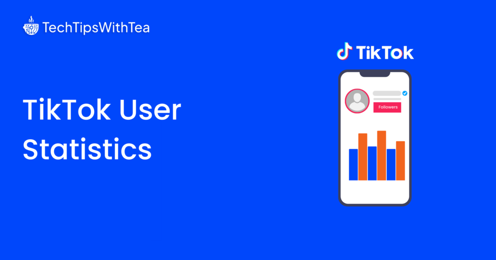 TikTok User Statistics