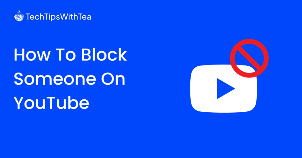 How To Block Someone On YouTube