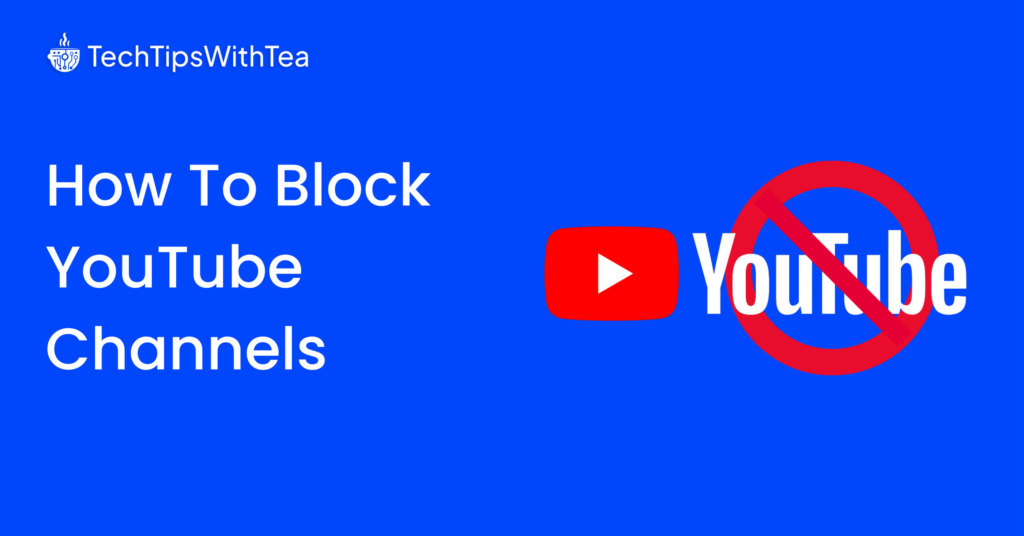 How To Block YouTube Channels